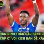 Nhận Định Trận Đấu Benfica Tại Cúp C1 Với Kịch Bản Dễ Xảy Ra